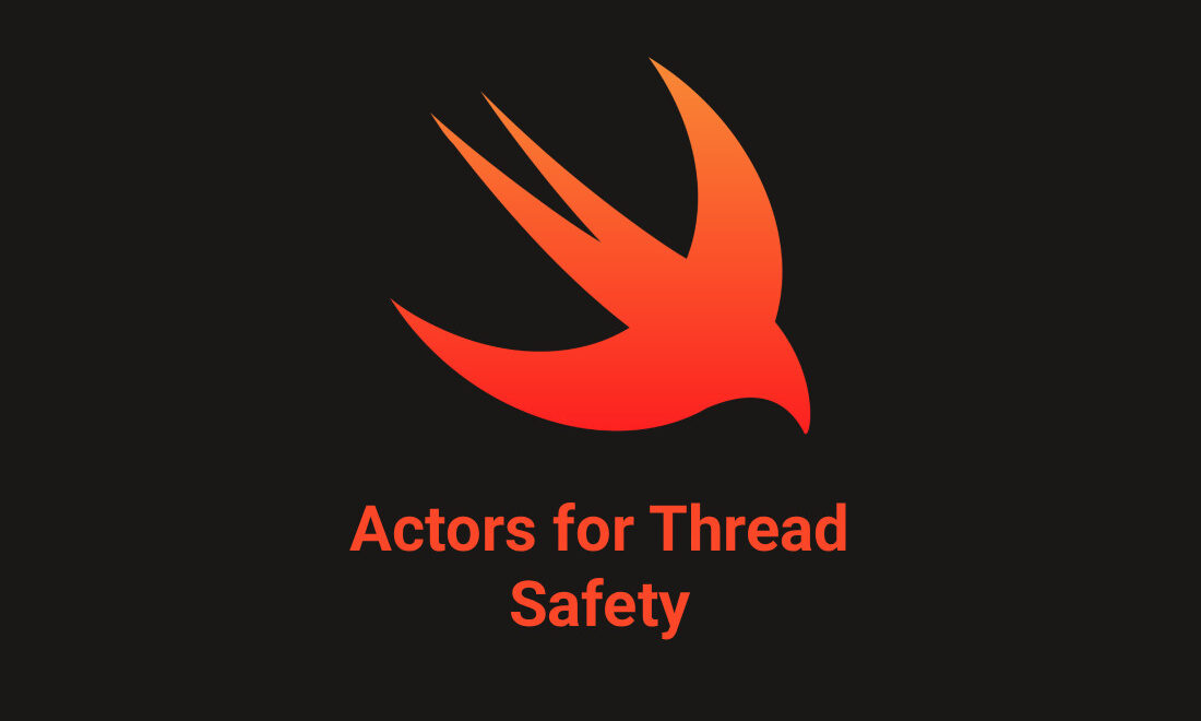 Swift Concurrency: Actors & Data Safety